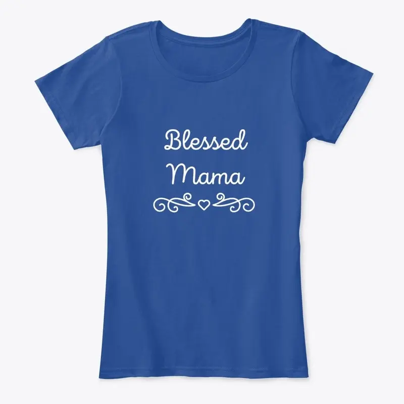 Blessed Mama 