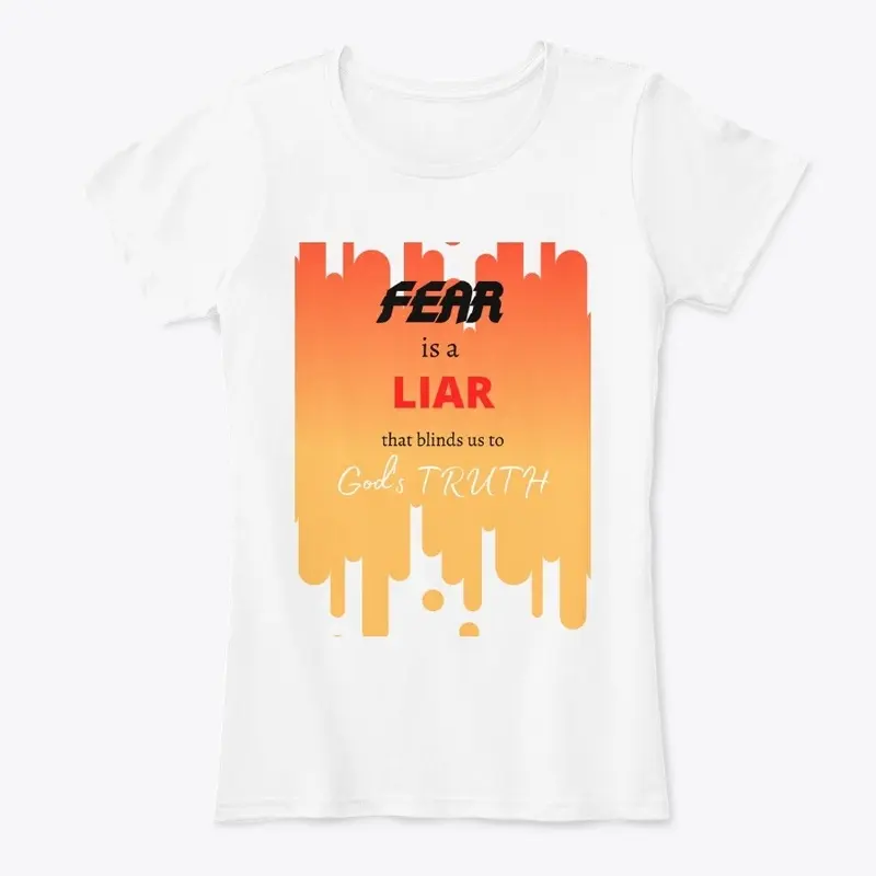 Fear is a Liar